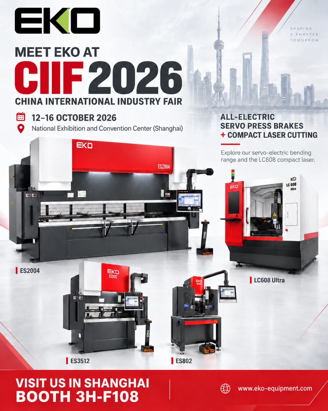 Meet EKO at CIIF 2026, Booth 3H-F108: all-electric servo press brakes and the LC608 Ultra compact laser cutting machine.